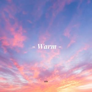 Warm