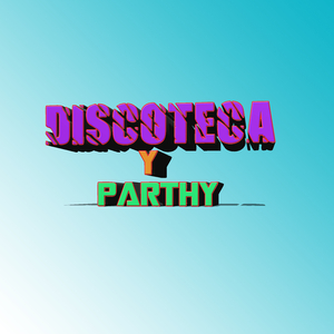 Discoteca y Party (En Vivo)