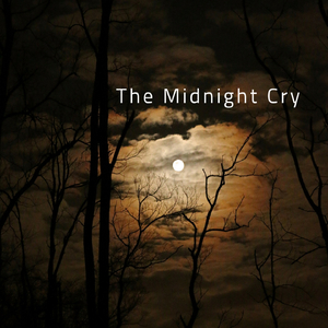 The Midnight Cry
