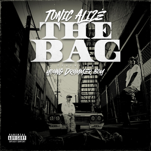 The Bag (feat. Young Drummer Boy)