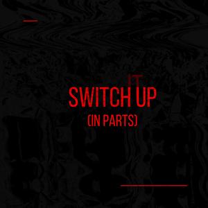 Switch Up (AB) (feat. Afrotunes, TeeRare & BogoMusic)