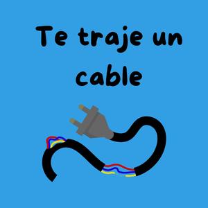 Te traje un cable (feat. 100tifico)