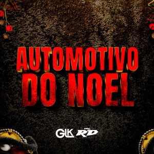Automotivo do Noel