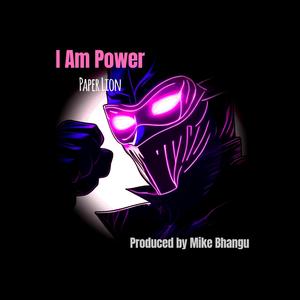 I Am Power (feat. Mike Bhangu)
