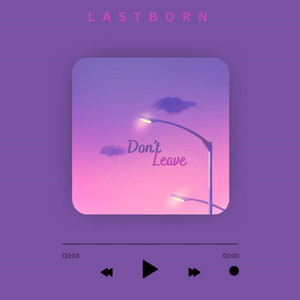 Don't Leave