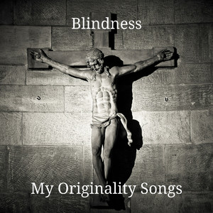 Life Is Blindness