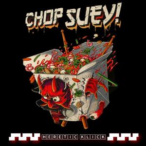 Chop Suey! (feat. Krizz Kaliko)