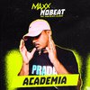 MaxxNoBeat - Academia (feat. ZARCK NO BEAT & Mc Denny)