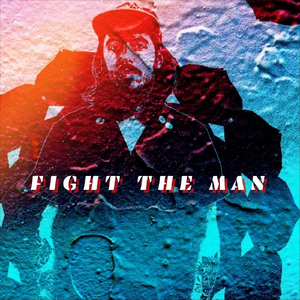 Fight the Man