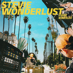 Stevie Wonderlust (With Band Wonderlust)