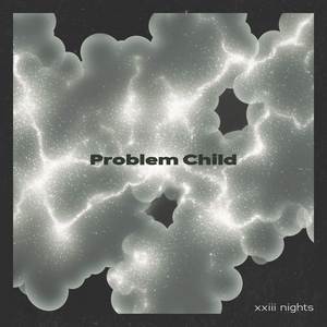Problem Child (Instrumental Version)