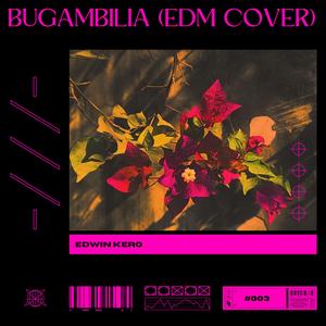 Bugambilia (EDM MIX)