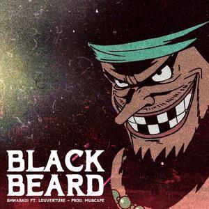 Blackbeard (feat. Louverture)