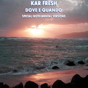 Dove E Quando (Edit Instrumental Mix)