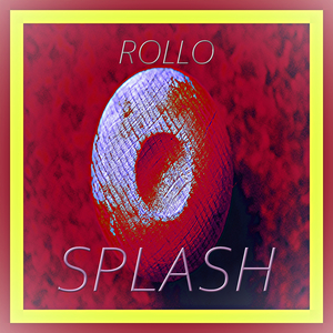 Rollo Splash