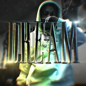 Dream (feat. Sugarhillddot)