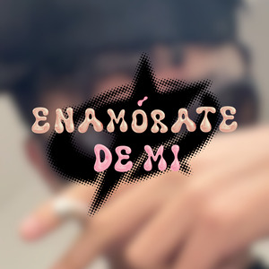 Enamórate de Mi