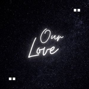 Our Love