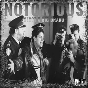 NOTORIOUS