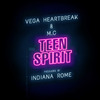 Vega Heartbreak - Teen Spirit