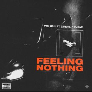 Feelin Nothin (feat. DrealPradaG)