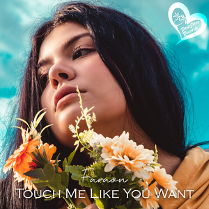 Touch Me Like You Want
