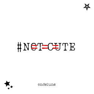Not Cute