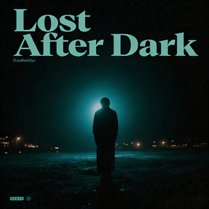 Lost After Dark