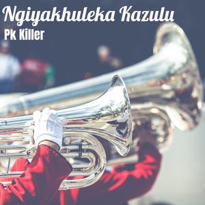 Ngiyakhuleka Kazulu