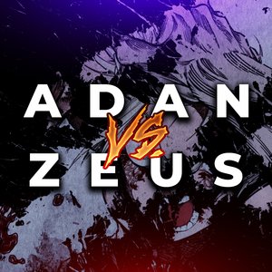 Adan vs. Zeus