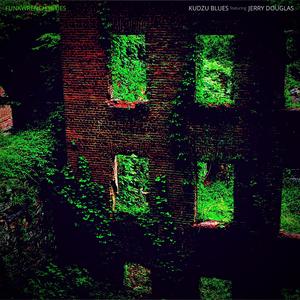 Kudzu Blues (feat. Jerry Douglas)