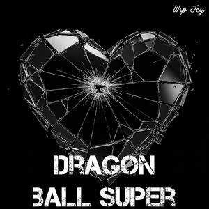 Dragon Ball Super
