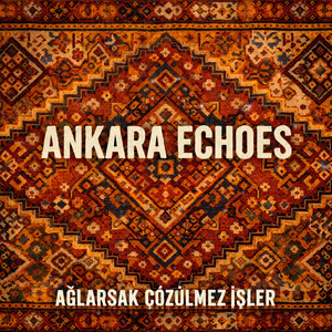 Ağlarsak Çözülmez İşler