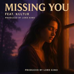 MISSING YOU (feat. KULTUR)