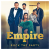 Empire Cast - Rock the Party (From 