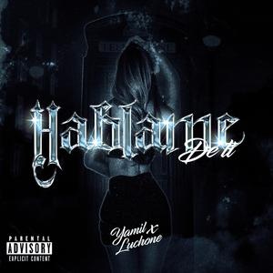 Hablame de ti (feat. Yamil)