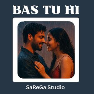Bas Tu Hi