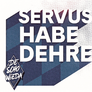 Servus Habedehre