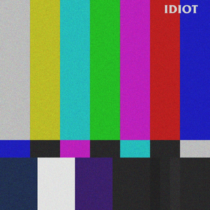 Idiot