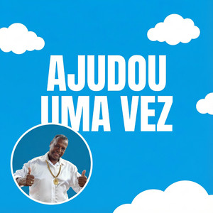 Ajudou uma Vez (Ao Vivo)