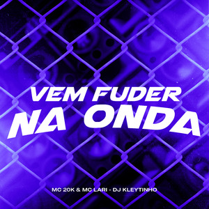 Vem Fuder na Onda