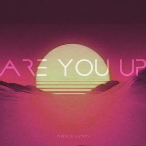 Are You Up