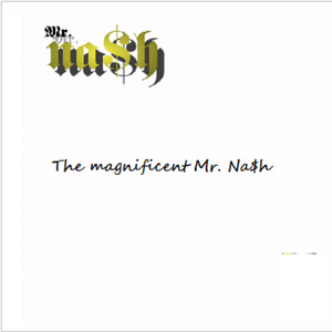 Mr. Na$h's Opus