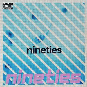 NINETIES