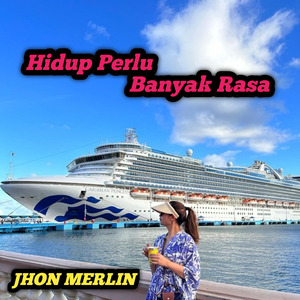 Hidup Perlu Banyak Rasa