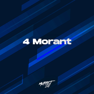 4 Morant (Remix)