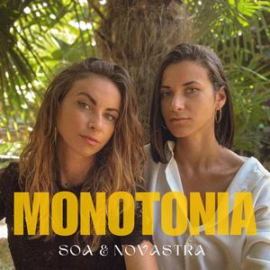 Monotonia (feat. Novastra)