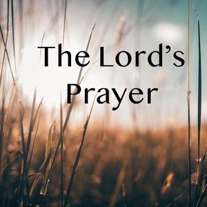 The Lord's Prayer