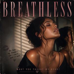 BREATHLESS