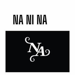 NA NI NA